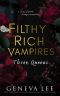 [Filthy Rich Vampires 03] • Three Queens